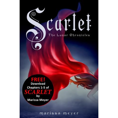 Scarlet Chapters 1 5 By Marissa Meyer