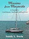 Missives from Maravida by Sandy L. Davis