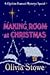 Making Room at Christmas: A Charlotte Diamond Mysteries Special