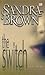 The Switch - Tertukar by Sandra Brown The Switch - Tertukar by Sandra Brown