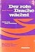 Der rote Drache wächst: China und seine Nachbarn