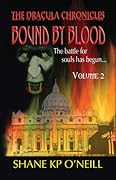 Bound By Blood: Volume 2 (Bound By Blood, #2)