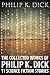 The Collected Works of Philip K. Dick: 11 Science Fiction Stories