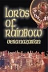 Lords of Rainbow or The Book of Fulfillment by Vera Nazarian