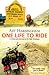 One Life To Ride: A Motorcy...