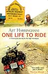 One Life To Ride:...