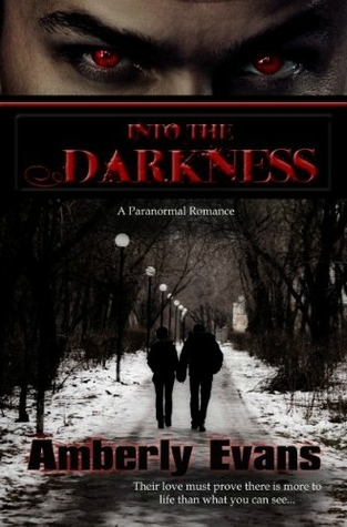Into the Darkness (Darkness, #1)