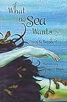 What the Sea Wants