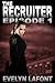 The Recruiter by Evelyn Lafont The Recruiter by Evelyn Lafont