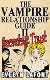 The Vampire Relationship Guide: Secrets and Trust (The Vampire Relationship Guide, #2)