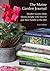 The Maine Garden Journal - Insider secrets from Maine people who love to put their hands in the dirt