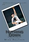 Nothing Down by Mike Reuther