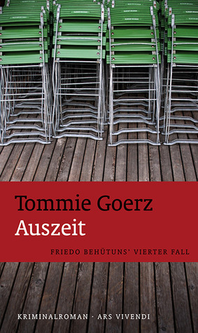 Auszeit (Friedo Behütuns, #4)