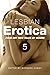 Lesbian Erotica, Volume 5
