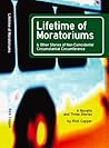 Lifetime of Moratoriums by Rick Copper