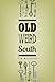 The Old Weird South by Tim Westover