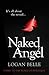 Naked Angel  (The Blue Ange...