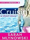 Cruisin' by Sarah Mlynowski