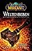 Weltenbeben: Die Vorgeschichte zu Cataclysm (World of WarCraft, #8)