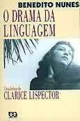 O drama da linguagem: uma leitura de Clarice Lispector