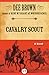 Cavalry Scout: A Novel