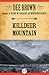 Killdeer Mountain: A Novel