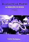 El asalto al Hades. La rebelión de Edipo El asalto al Hades. La rebelión de Edipo