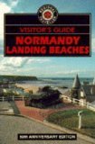 Visitors Guide Normandy Landing Beaches (Paperback)