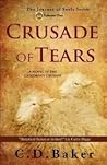 Crusade of Tears by C.D. Baker Crusade of Tears by C.D. Baker