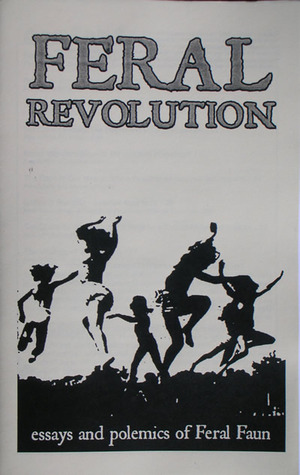 Feral Revolution (Paperback)