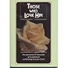 Those Who Love Him