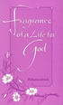 Fragrance of a Life for God