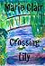 Crossing Lily: Novel in Pro...