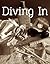 Diving In (Vice & Virtue, #0.75)