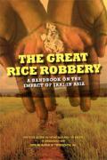 THE GREAT RICE ROBBERY – A handbook on the impact of IRRI in Asia