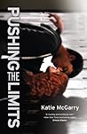 Pushing the Limits by Katie McGarry