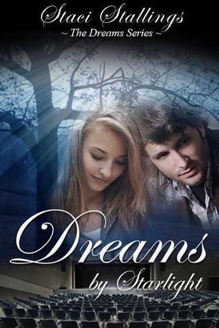 Dreams By Starlight (Dreams #1)