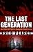 The Last Generation by Fred Pearce The Last Generation by Fred Pearce