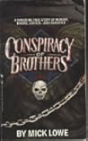 Conspiracy Of Bro...