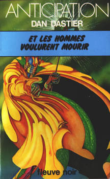 Et les hommes voulurent mourir...
