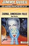 Zarnia, dimension folie