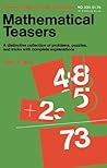 Mathematical teasers (Barnes & Noble everyday handbooks, no. 230)
