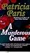 A Murderous Game