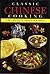 Classic Chinese Cooking for the Vegetarian Gourmet