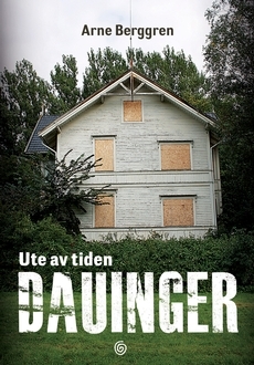 Ute av tiden (Dauinger #1)