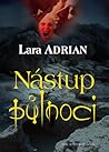 Nástup půlnoci by Lara Adrian