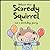 Scaredy Squirrel Has a Birt...
