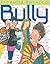 Bully