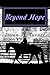 Beyond Hope by Dawn M. Turner
