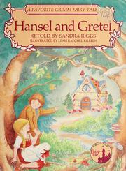 Hansel and Gretel: A favorite Grimm fairy tale (Paperback)